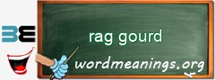 WordMeaning blackboard for rag gourd